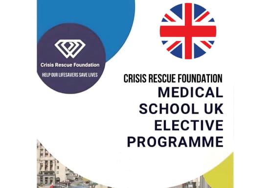Crisis Rescue Foundation Medical School UK elective programme